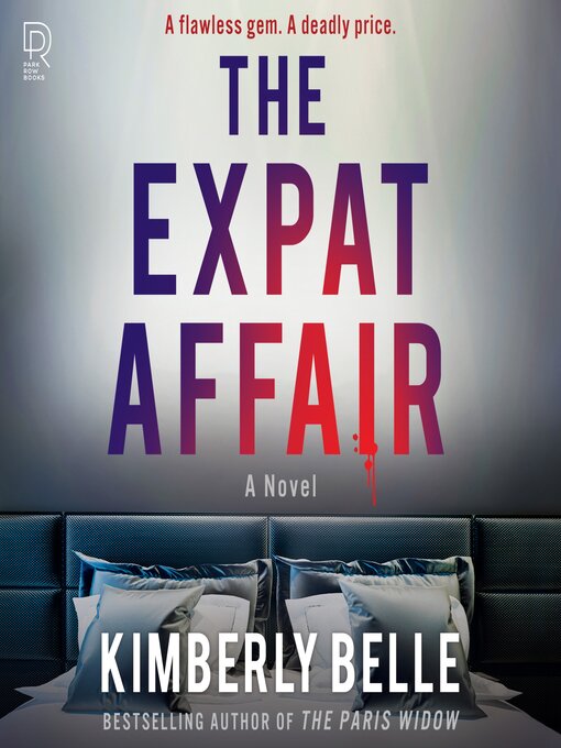 Title details for The Expat Affair by Kimberly Belle - Wait list
